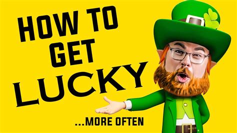 Get Your Lucky Break! .